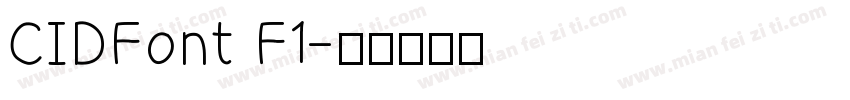 CIDFont F1字体转换